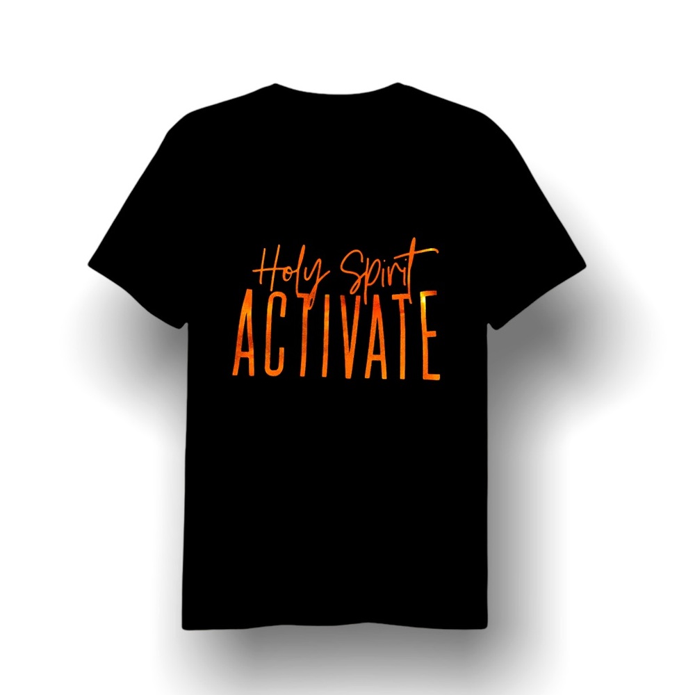 Holy Spirit Activate T-Shirt